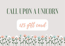Load image into Gallery viewer, Unicorn Gift Card $25