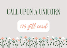 Load image into Gallery viewer, Unicorn Gift Card $75