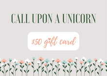Load image into Gallery viewer, Unicorn Gift Card $50
